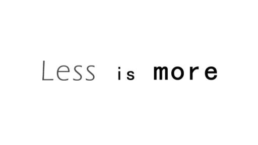 Less is more，極簡主義，和BRUNE