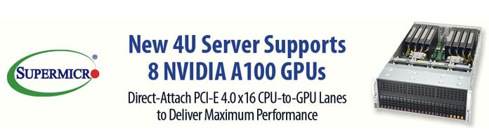 Supermicro支持 NVIDIA A100 PCIe GPU，負(fù)載性能提升20倍