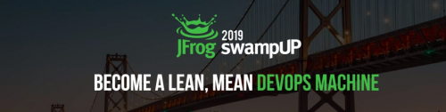 swampUP 2019盛大開幕，頂尖行業(yè)巨頭齊聚硅谷探討DevOps行業(yè)趨勢