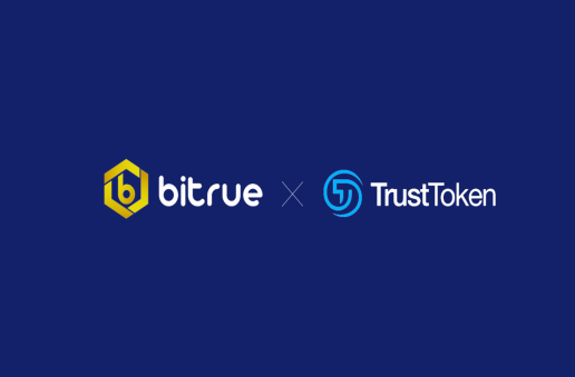 TrustToken與Bitrue合作 ，宣布開通TUSD官網(wǎng)快速購兌通道并即將上線THKD